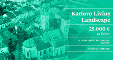 “卡洛沃生活景观（KARLOVO LIVING LANDSCAPE）”国际竞赛